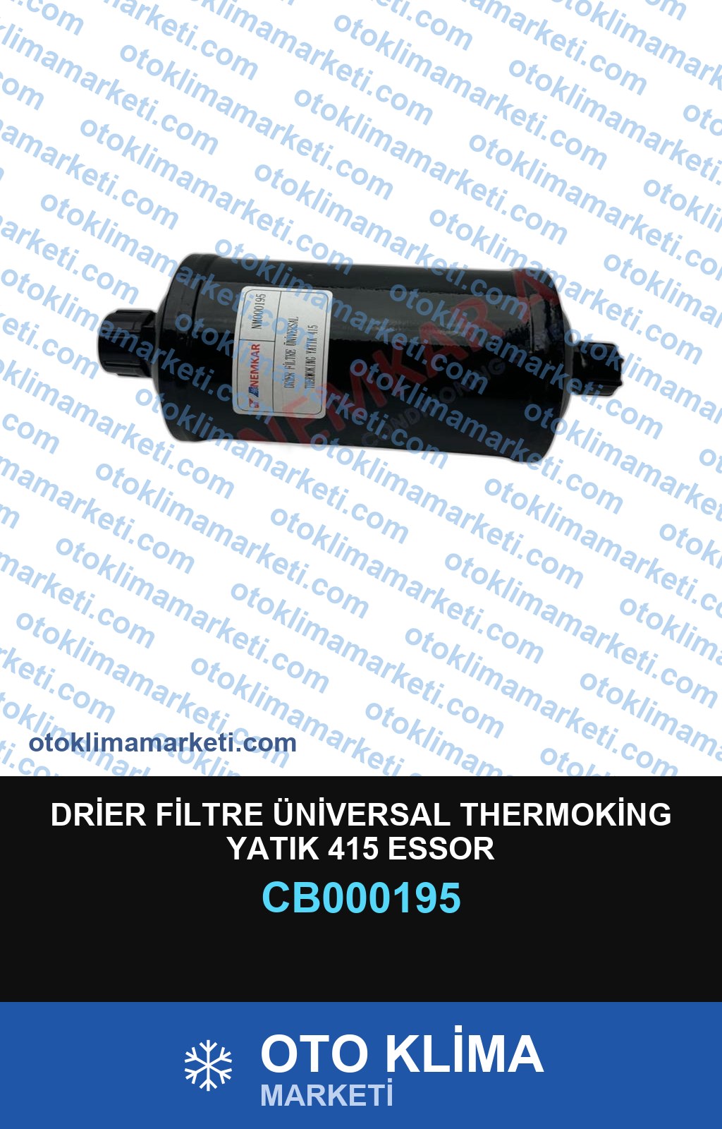 DRİER FİLTRE ÜNİVERSAL THERMOKİNG YATIK 415 ESSOR