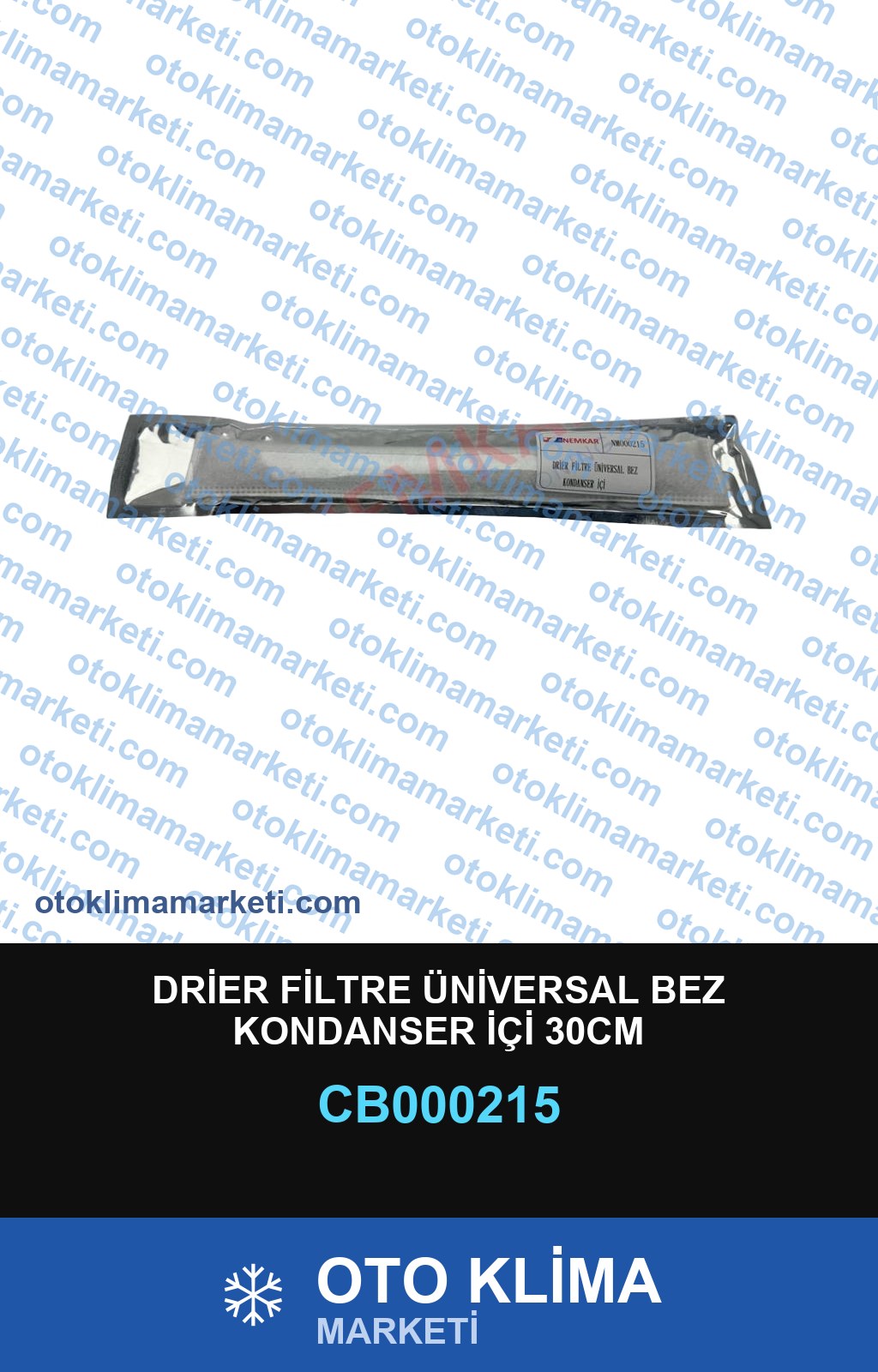 DRİER FİLTRE ÜNİVERSAL BEZ KONDANSER İÇİ 30CM