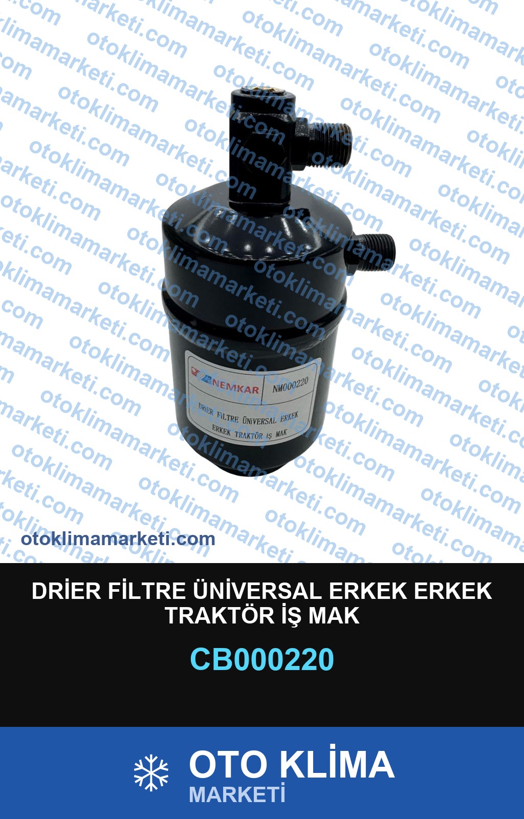 DRİER FİLTRE ÜNİVERSAL ERKEK ERKEK TRAKTÖR İŞ MAK