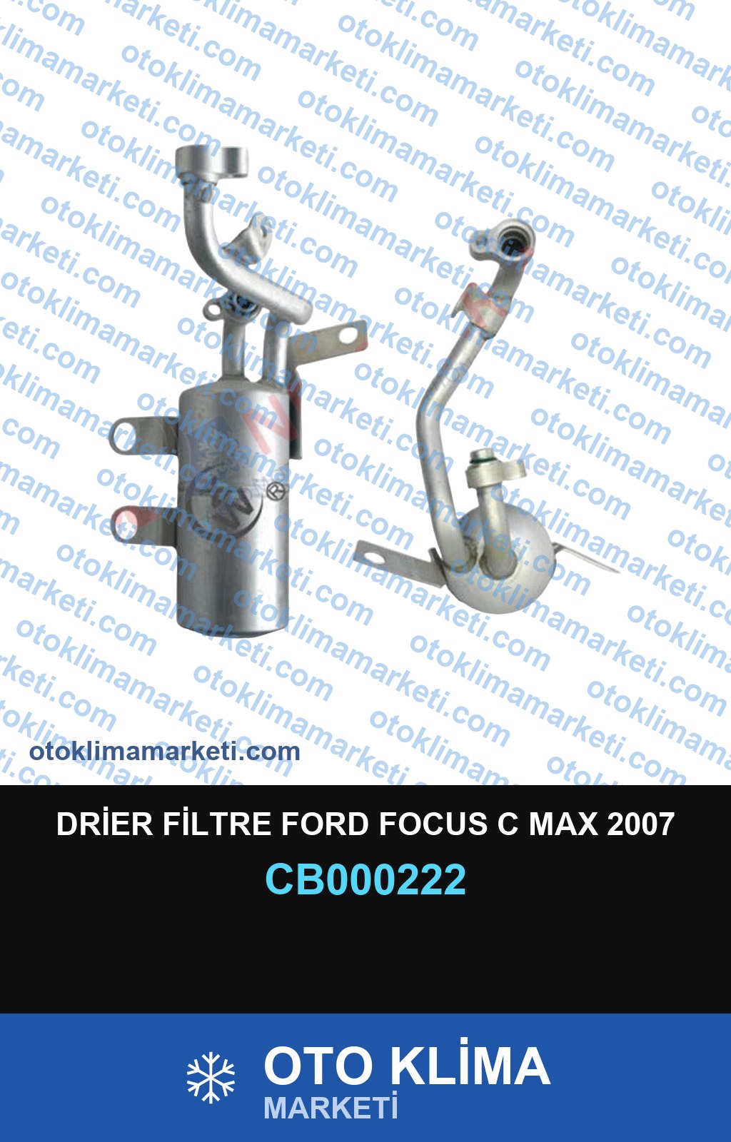 DRİER FİLTRE FORD FOCUS C MAX 2007
