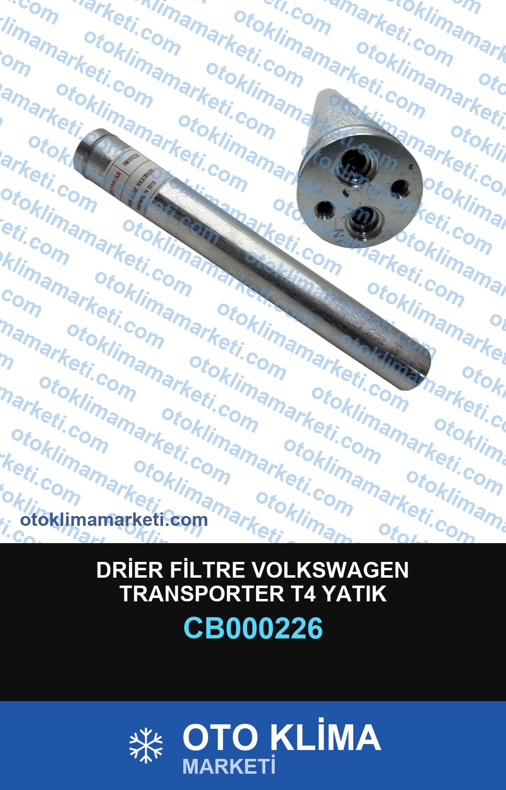 DRİER FİLTRE VOLKSWAGEN TRANSPORTER T4 YATIK