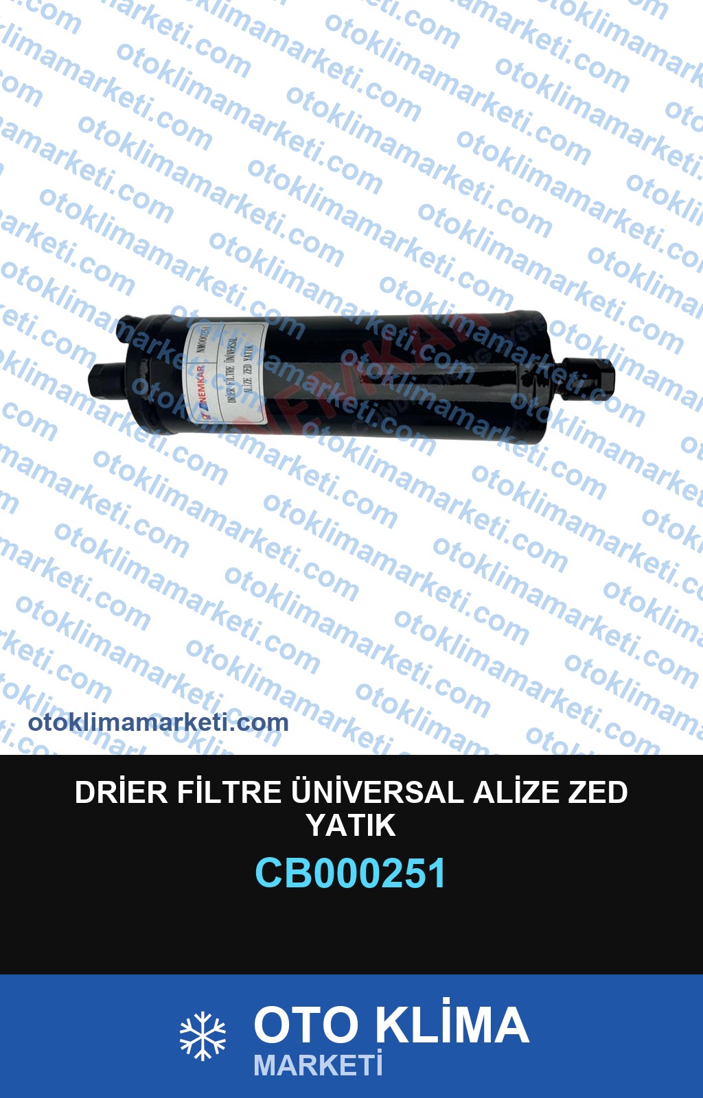 DRİER FİLTRE ÜNİVERSAL ALİZE ZED YATIK