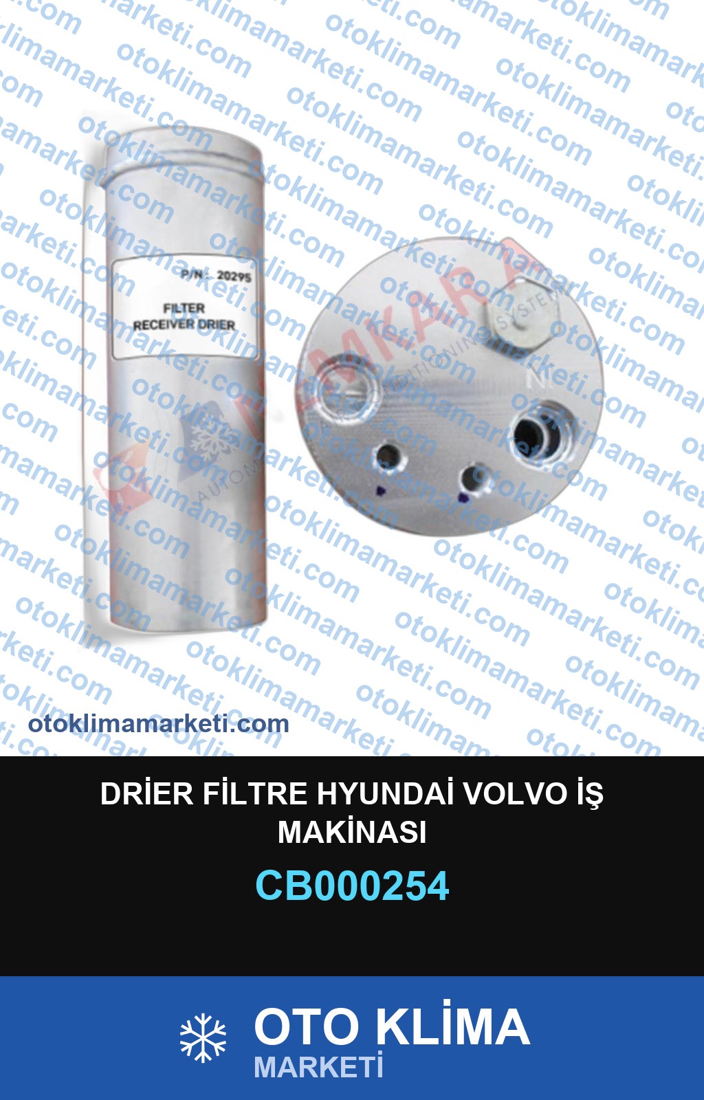 DRİER FİLTRE HYUNDAİ VOLVO İŞ MAKİNASI