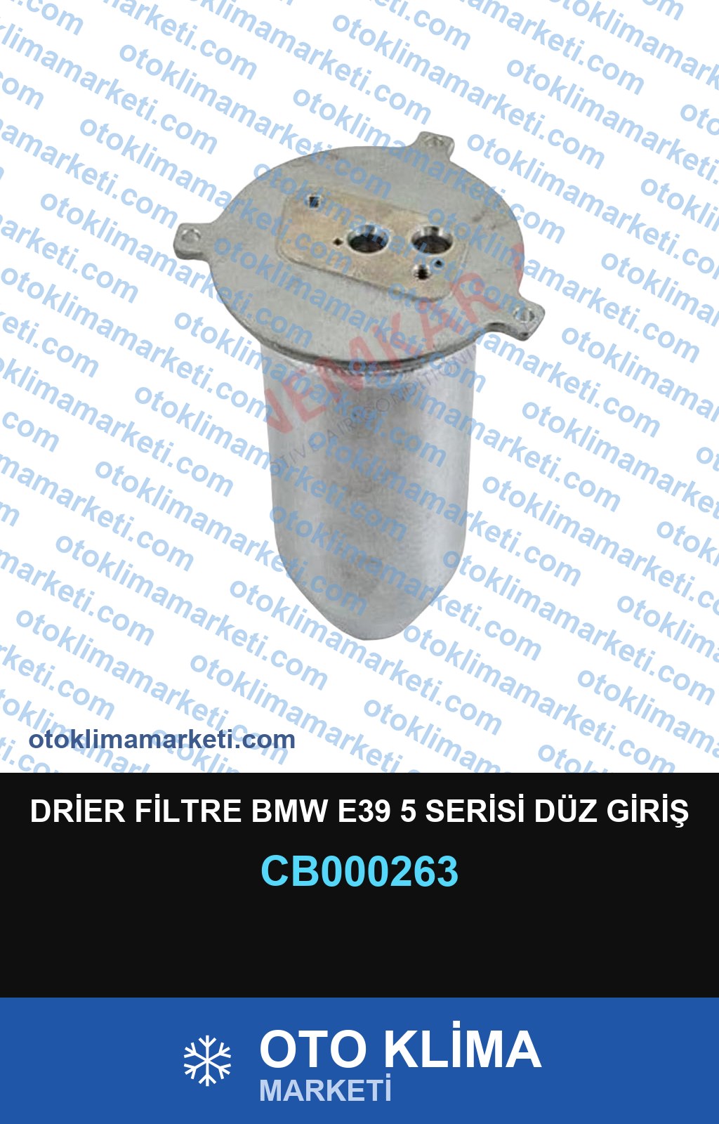 DRİER FİLTRE BMW E39 5 SERİSİ DÜZ GİRİŞ