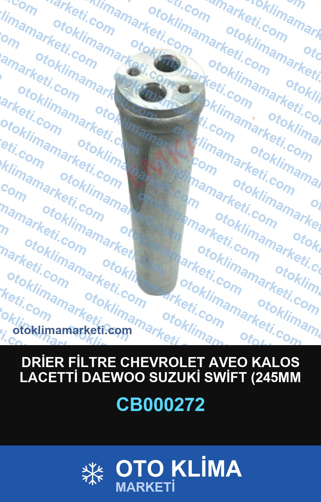 DRİER FİLTRE CHEVROLET AVEO KALOS LACETTİ DAEWOO SUZUKİ SWİFT (245MM DIŞ ÇAP:40MM)