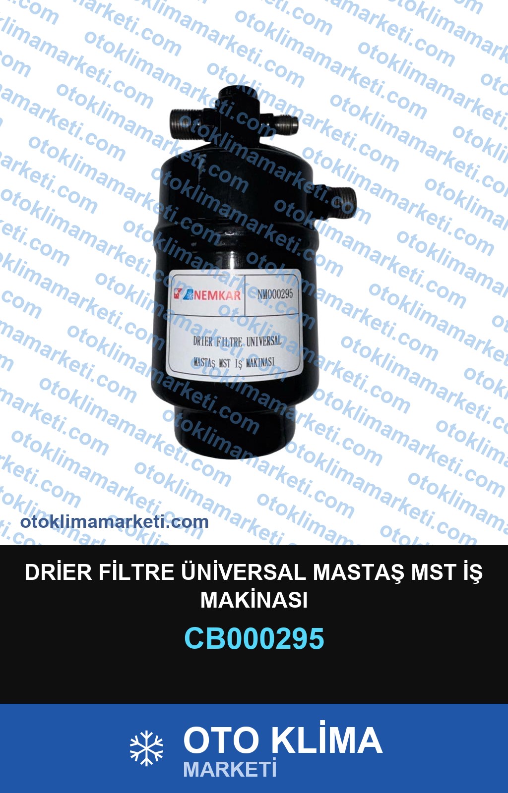 DRİER FİLTRE ÜNİVERSAL MASTAŞ MST İŞ MAKİNASI