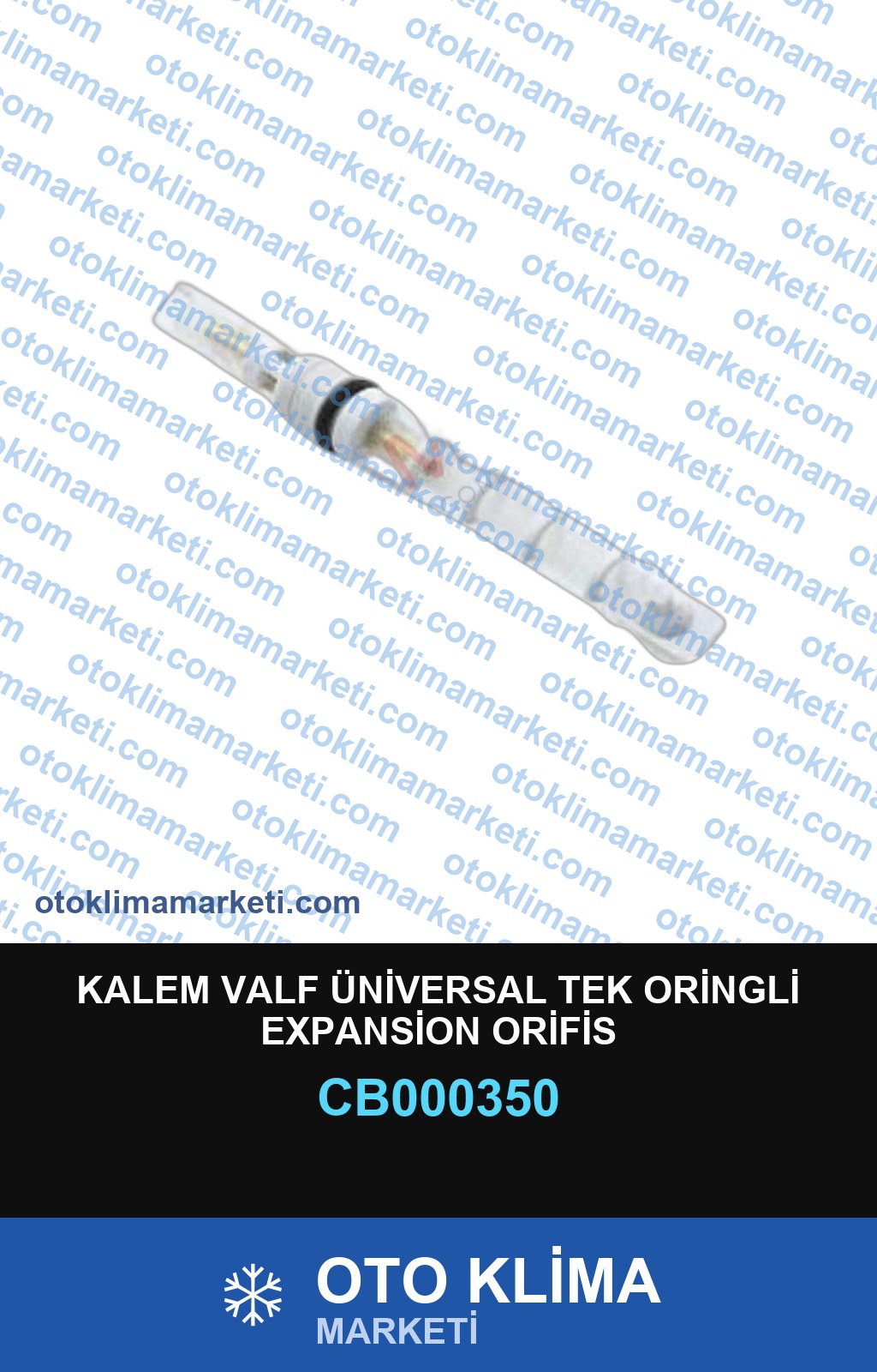 KALEM VALF ÜNİVERSAL TEK ORİNGLİ EXPANSİON ORİFİS