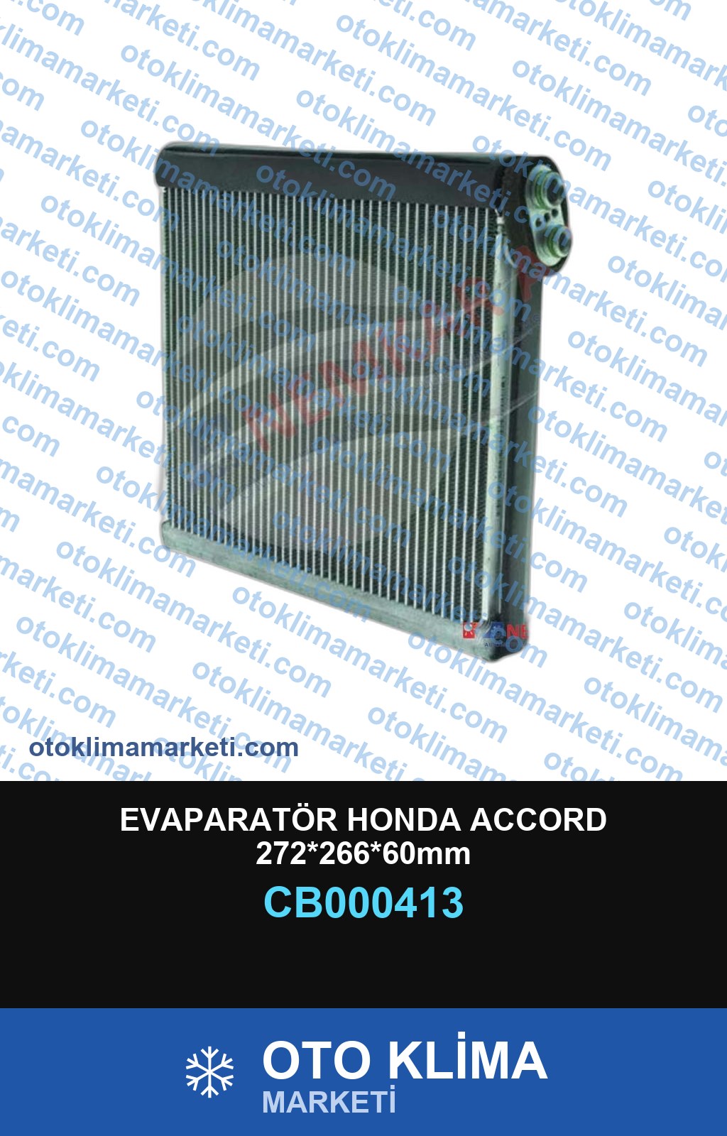 EVAPARATÖR HONDA ACCORD 272*266*60mm