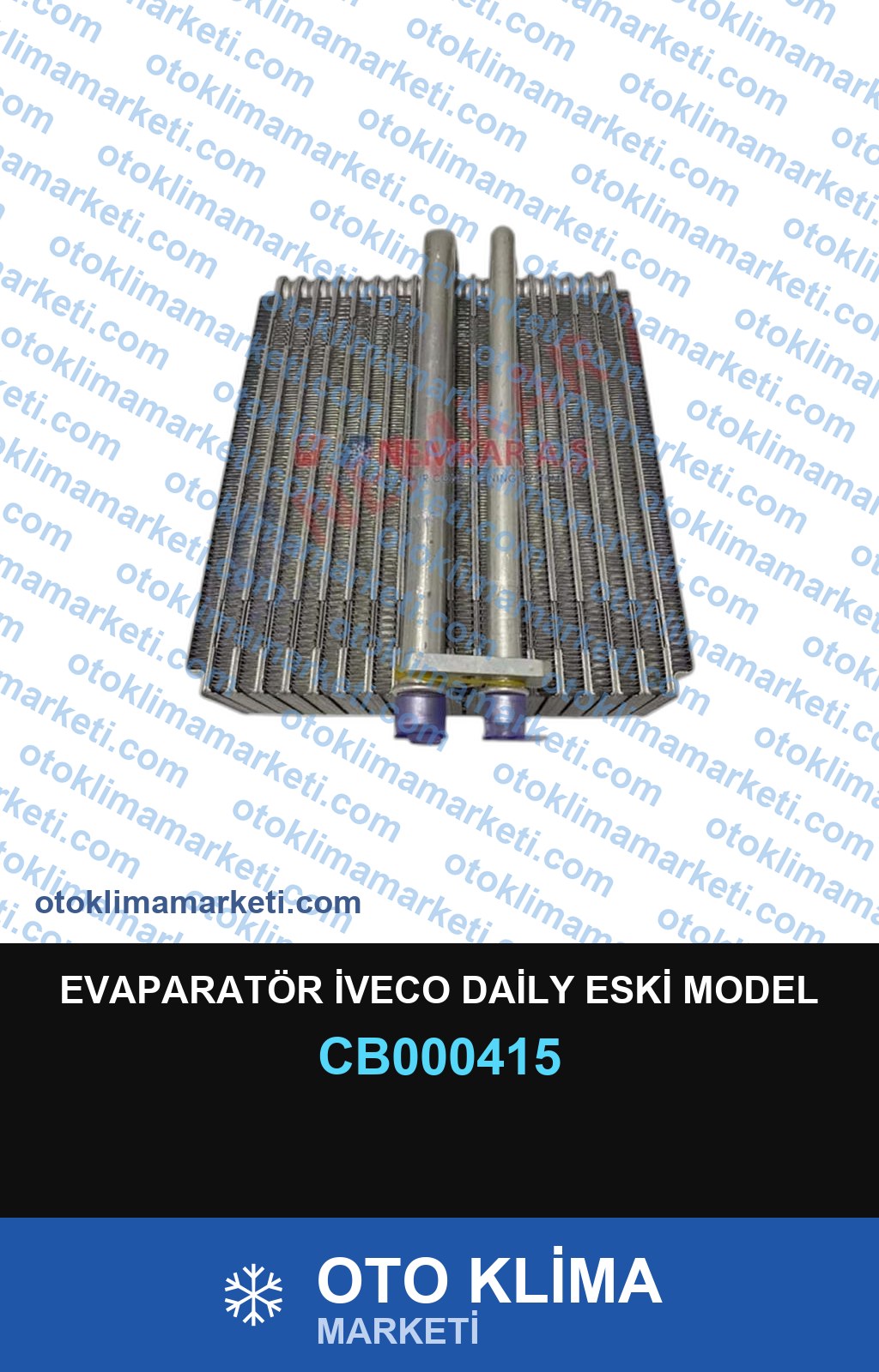 EVAPARATÖR İVECO DAİLY ESKİ MODEL