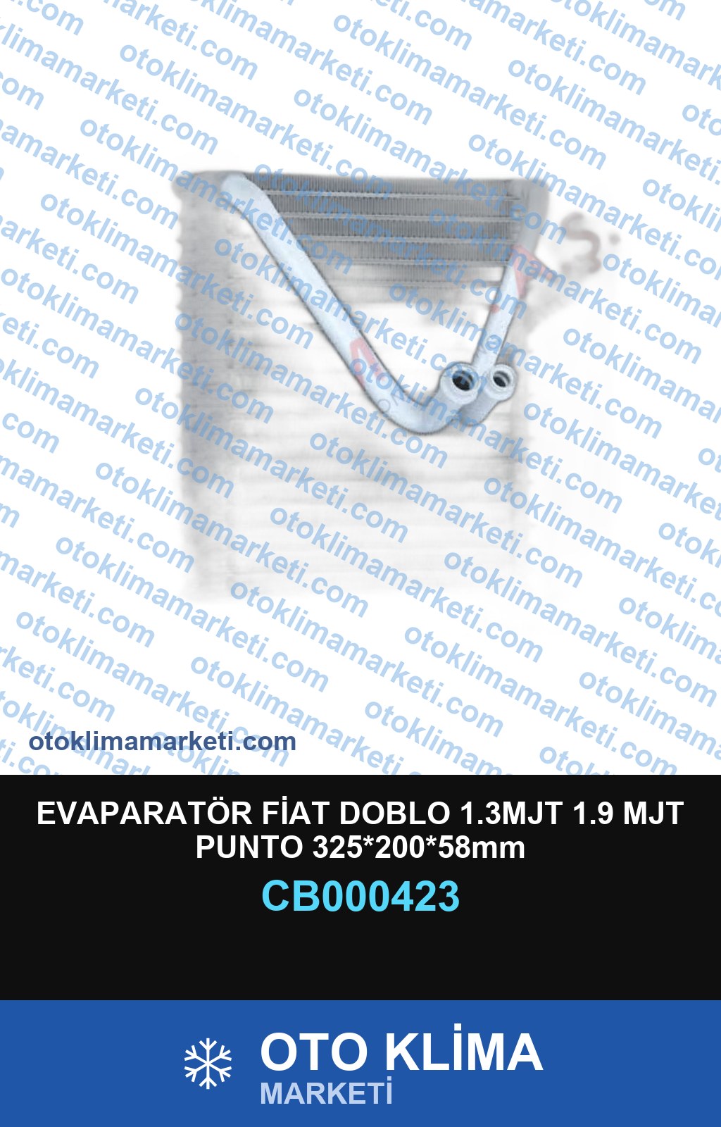 EVAPARATÖR FİAT DOBLO 1.3MJT 1.9 MJT PUNTO 325*200*58mm