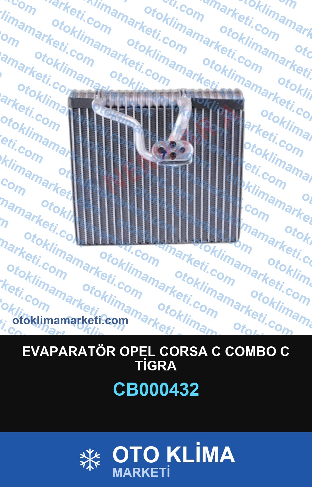 EVAPARATÖR OPEL CORSA C COMBO C TİGRA