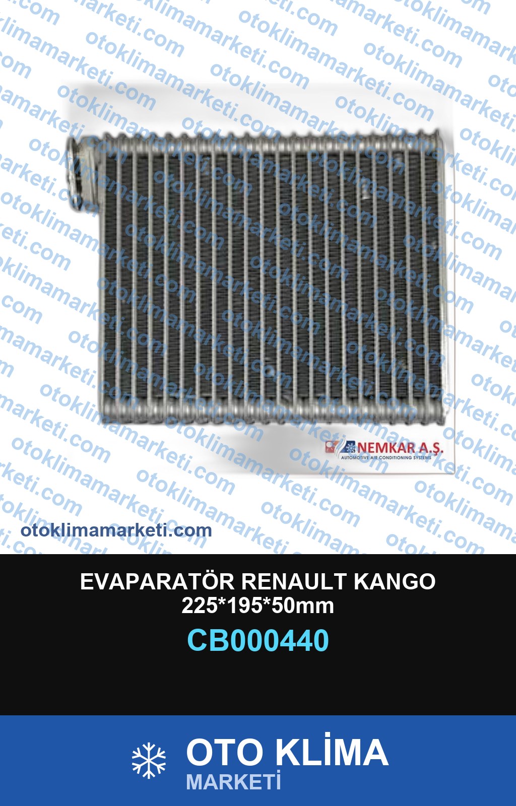EVAPARATÖR RENAULT KANGO 225*195*50mm
