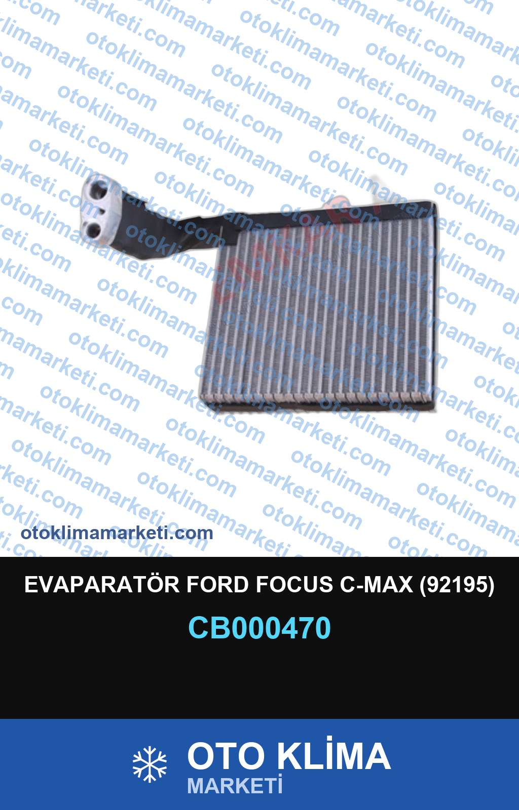 EVAPARATÖR FORD FOCUS C-MAX (92195)