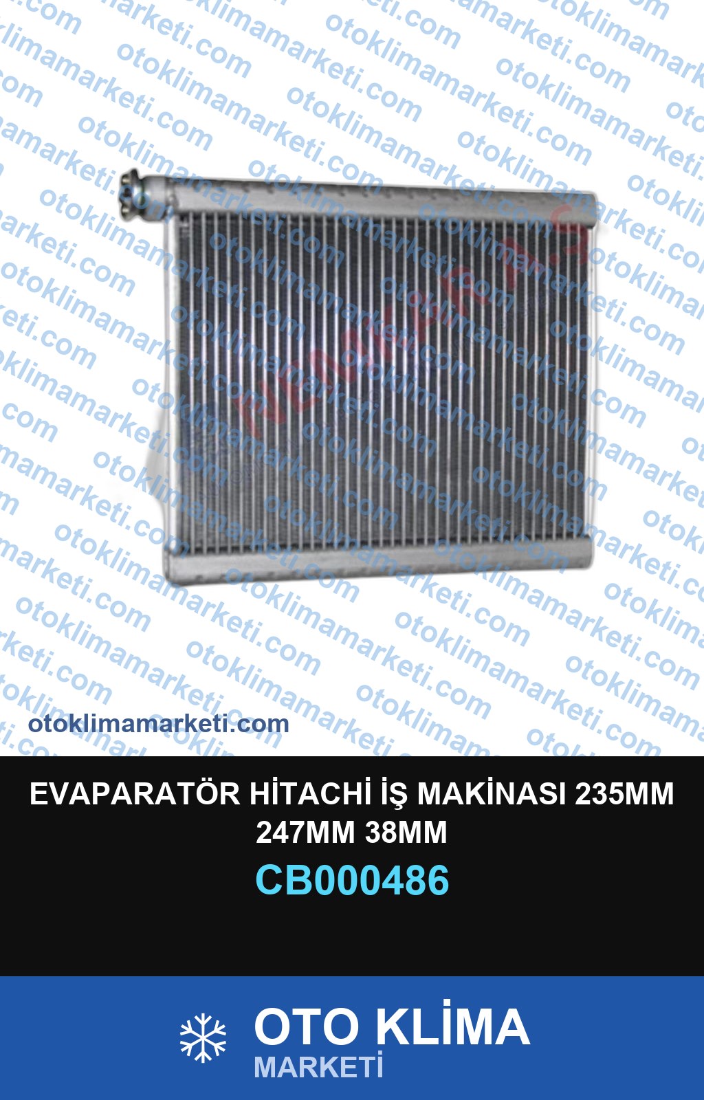 EVAPARATÖR HİTACHİ İŞ MAKİNASI 235MM 247MM 38MM