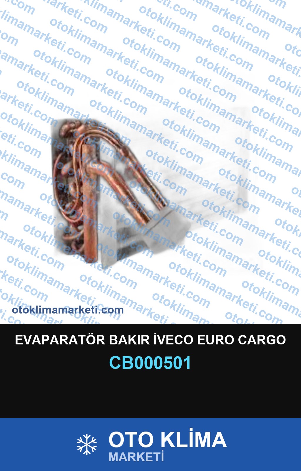EVAPARATÖR BAKIR İVECO EURO CARGO