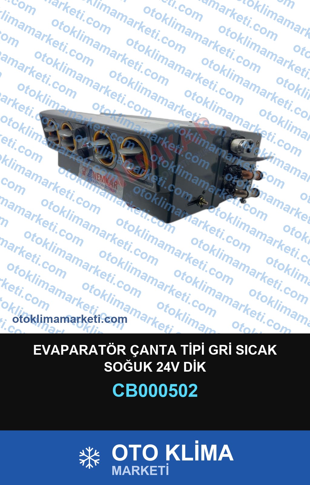 EVAPARATÖR ÇANTA TİPİ GRİ SICAK SOĞUK 24V DİK
