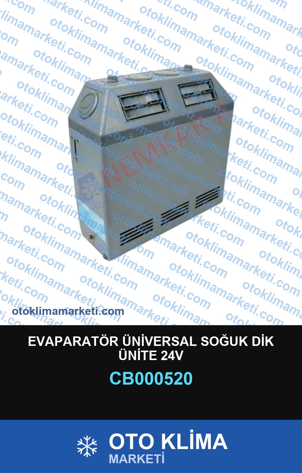 EVAPARATÖR ÜNİVERSAL SOĞUK DİK ÜNİTE 24V