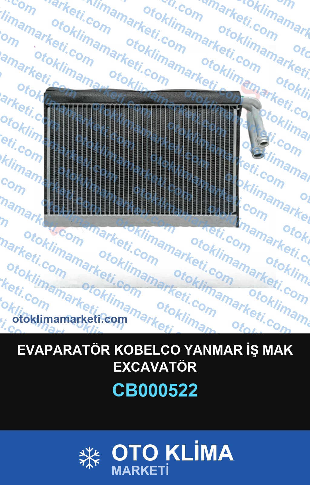 EVAPARATÖR KOBELCO YANMAR İŞ MAK EXCAVATÖR — EVAPARATÖR
