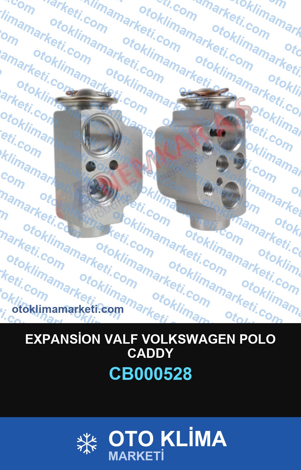 EXPANSİON VALF VOLKSWAGEN POLO CADDY