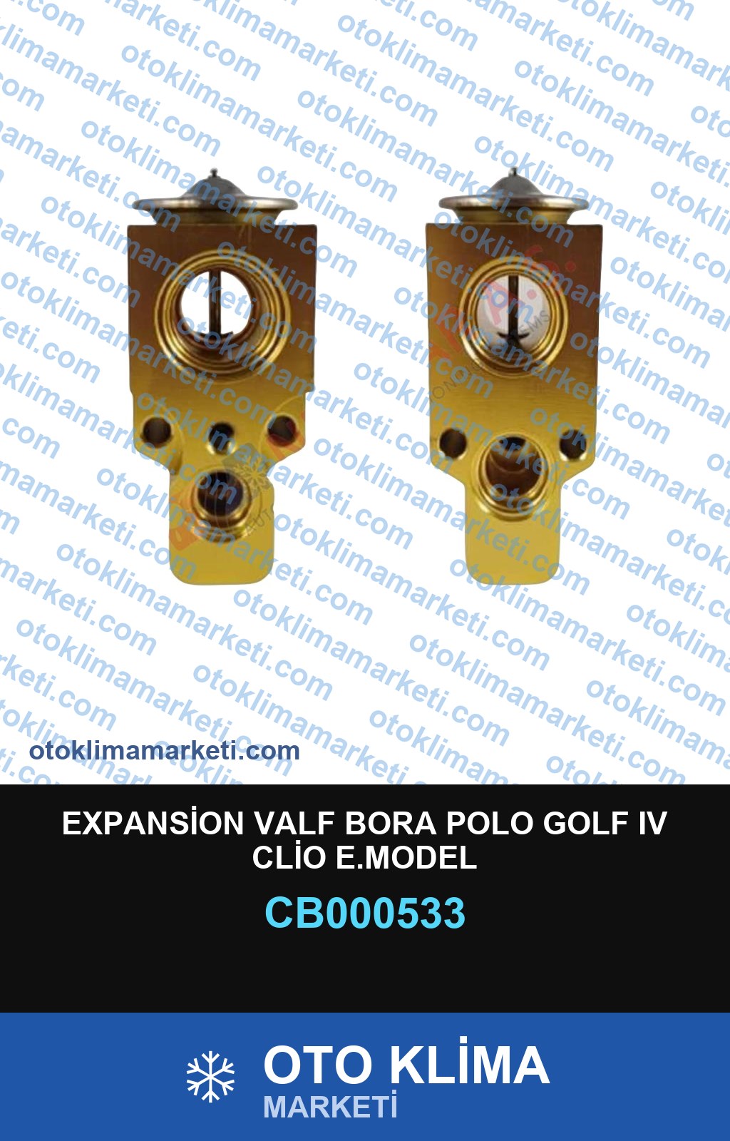 EXPANSİON VALF BORA POLO GOLF IV CLİO E.MODEL