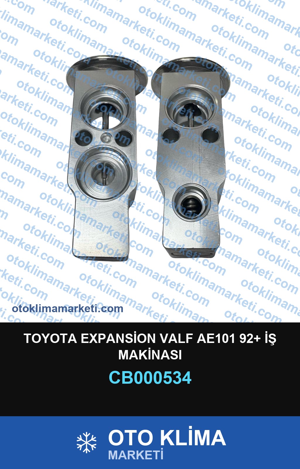 TOYOTA EXPANSİON VALF AE101 92+ İŞ MAKİNASI