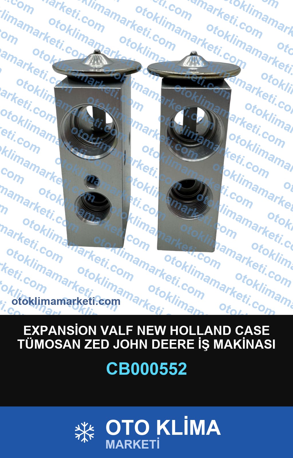 EXPANSİON VALF NEW HOLLAND CASE TÜMOSAN ZED JOHN DEERE İŞ MAKİNASI (VİDALI TİP) 21-17,5 / 21-14,5