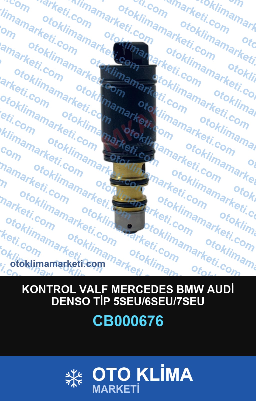 KONTROL VALF MERCEDES BMW AUDİ DENSO TİP 5SEU/6SEU/7SEU