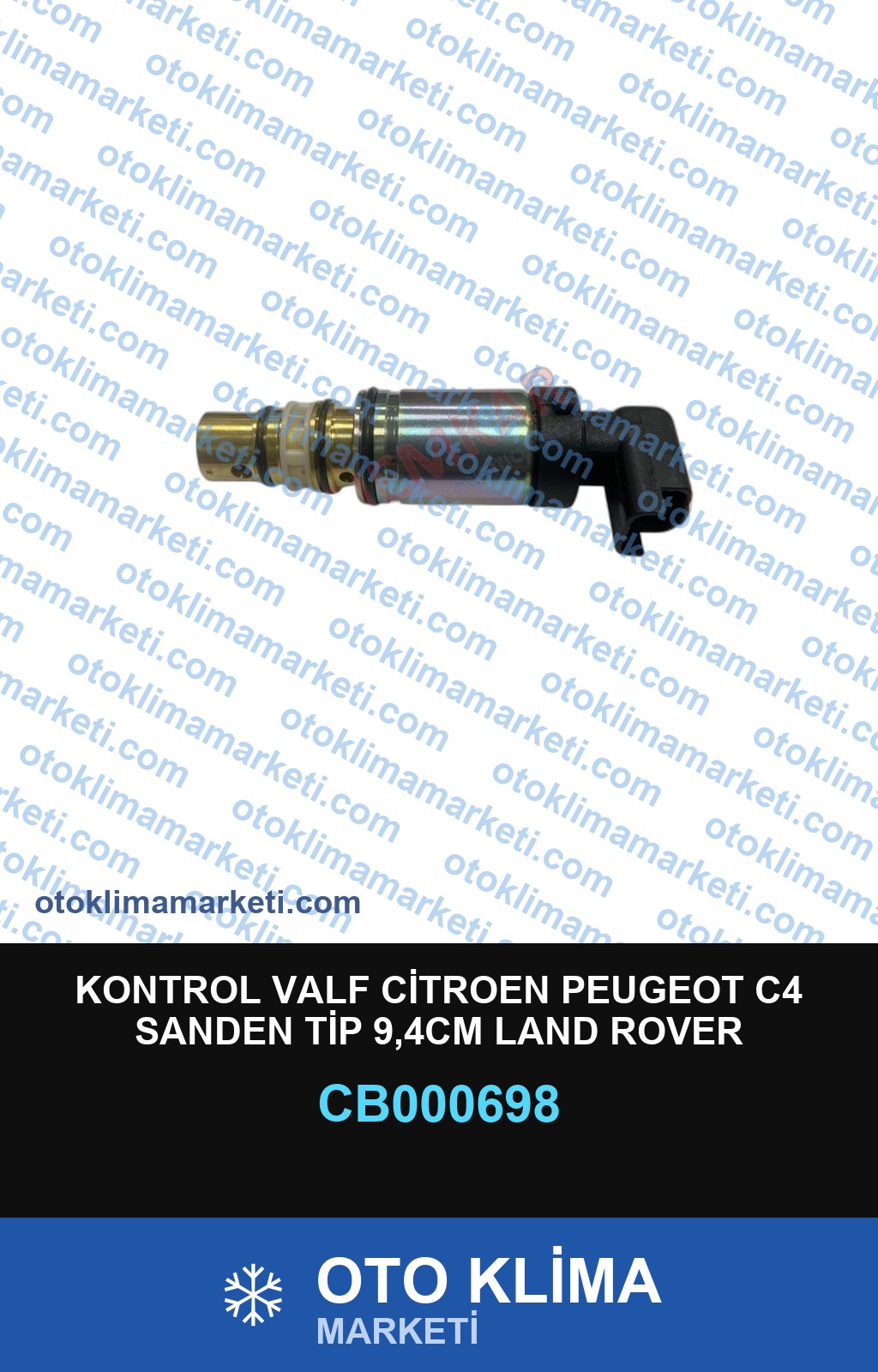 KONTROL VALF CİTROEN PEUGEOT C4 SANDEN TİP 9,4CM LAND ROVER DİSCOVERY
