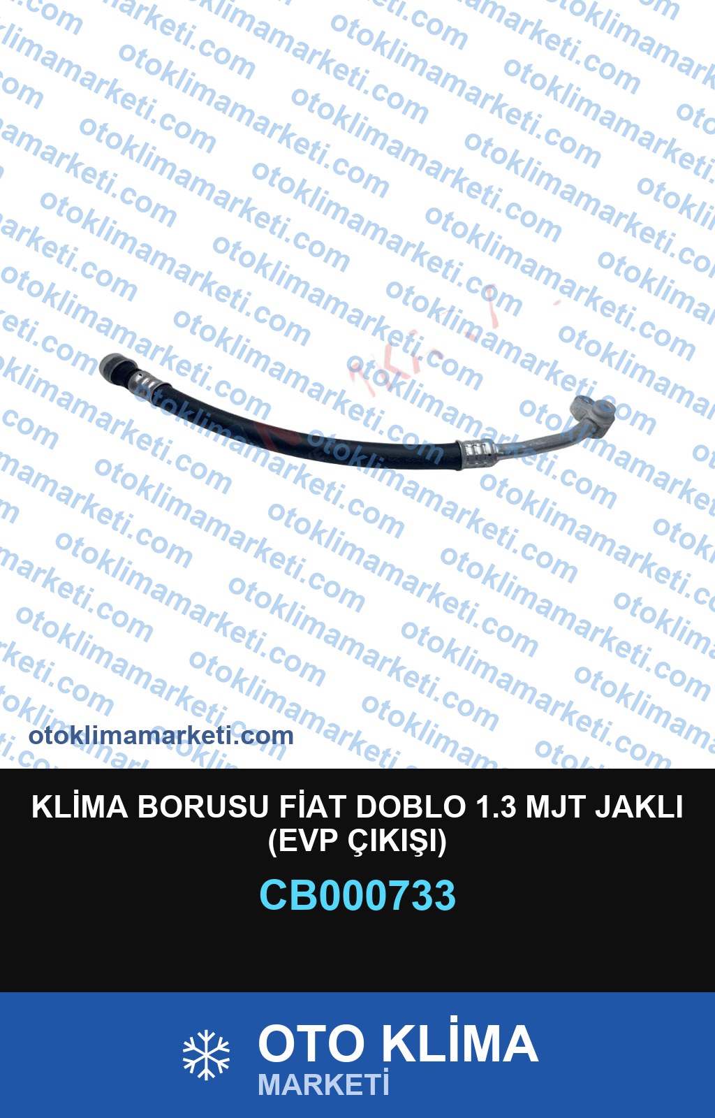 KLİMA BORUSU FİAT DOBLO 1.3 MJT JAKLI (EVP ÇIKIŞI)
