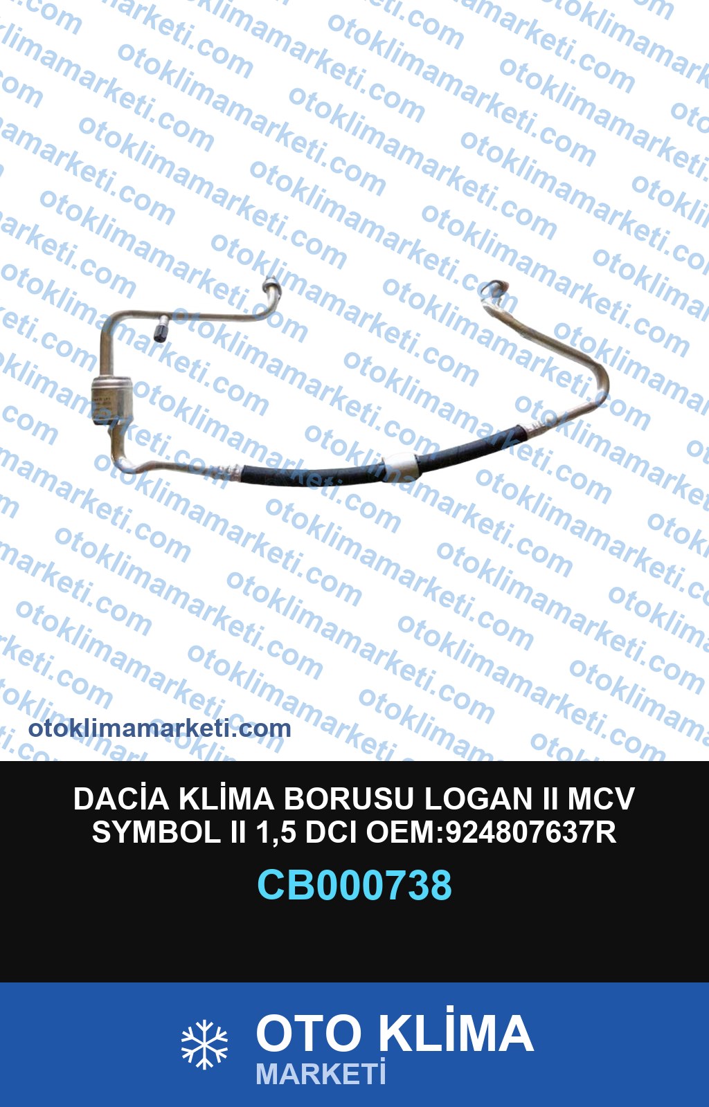 DACİA KLİMA BORUSU LOGAN II MCV SYMBOL II 1,5 DCI OEM:924807637R