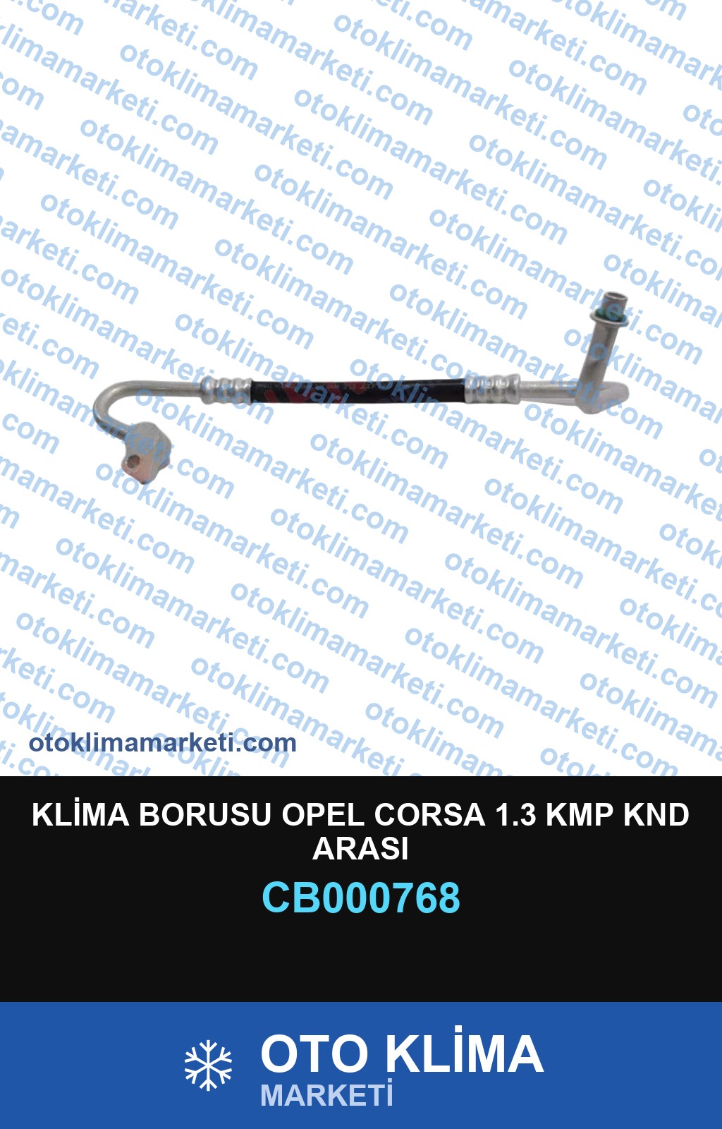KLİMA BORUSU OPEL CORSA 1.3 KMP KND ARASI
