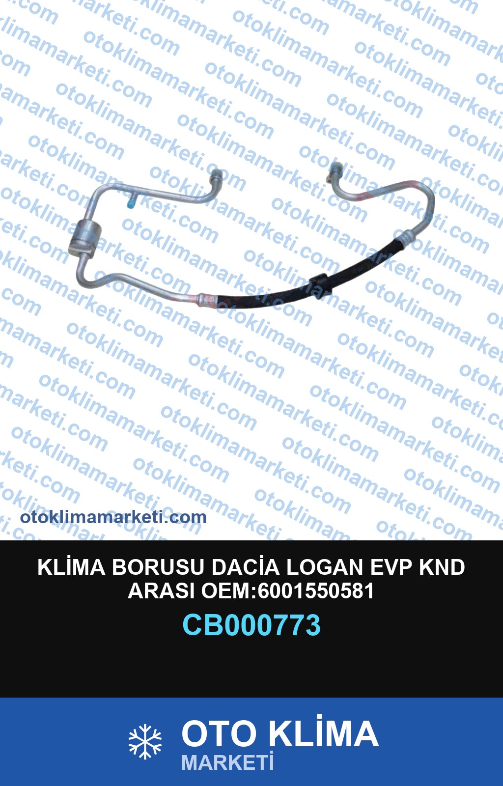 KLİMA BORUSU DACİA LOGAN EVP KND ARASI OEM:6001550581
