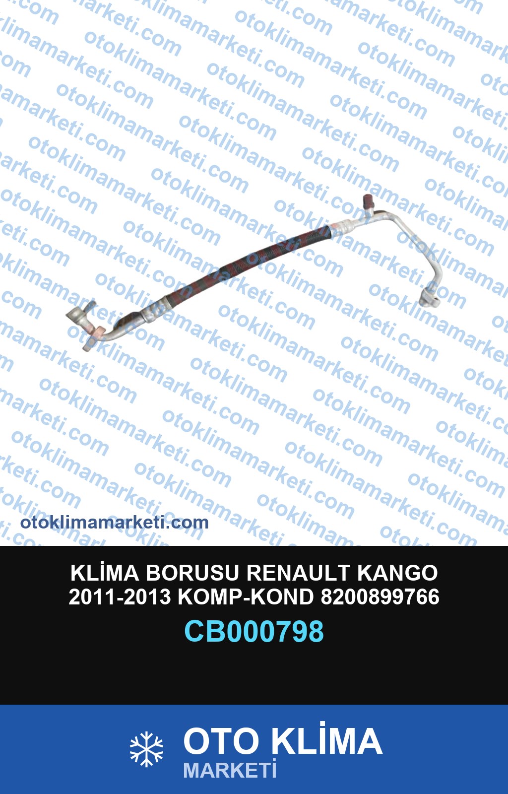 KLİMA BORUSU RENAULT KANGO 2011-2013 KOMP-KOND 8200899766