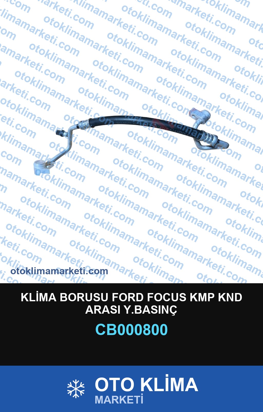 KLİMA BORUSU FORD FOCUS KMP KND ARASI Y.BASINÇ