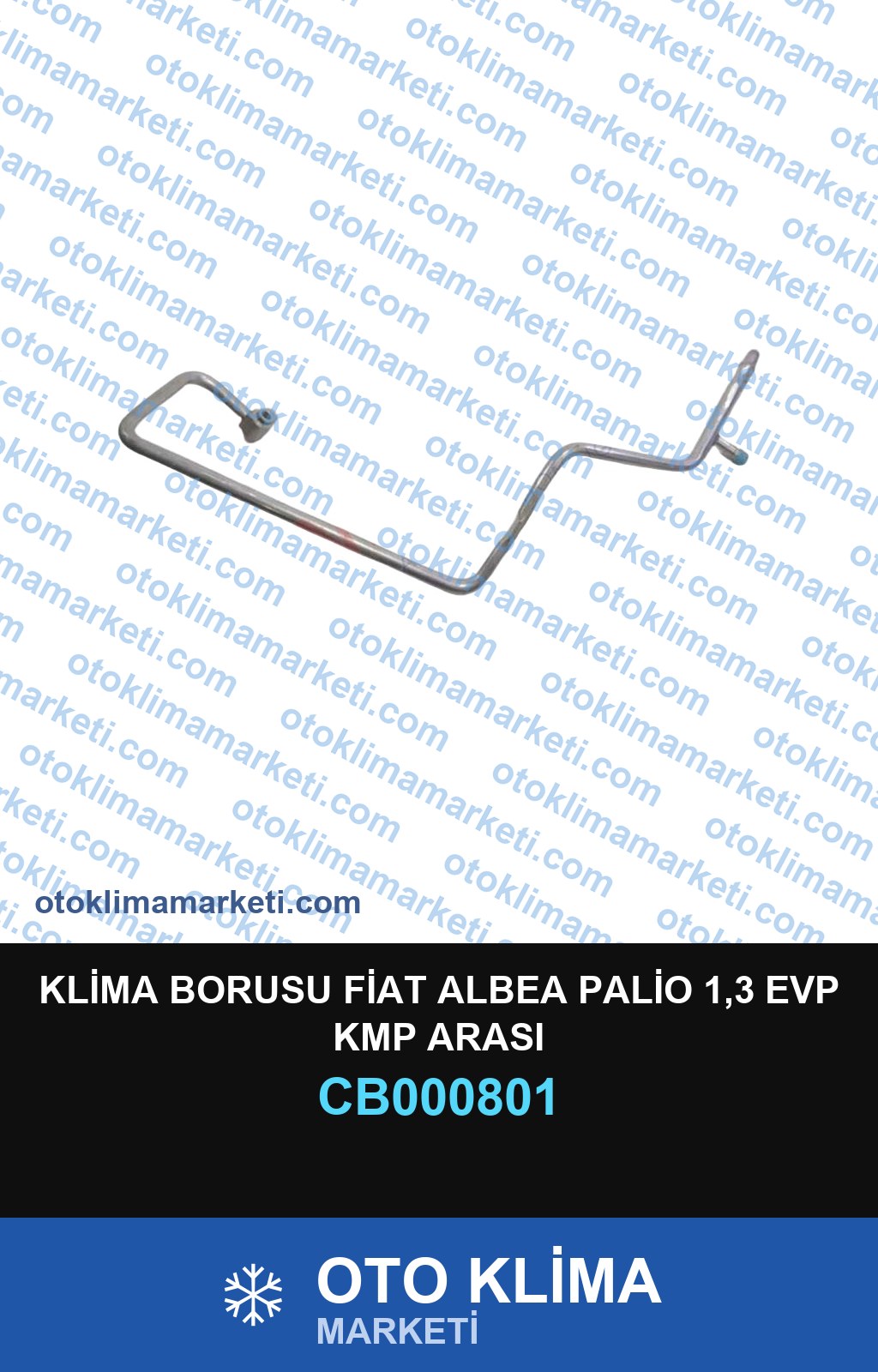 KLİMA BORUSU FİAT ALBEA PALİO 1,3 EVP KMP ARASI