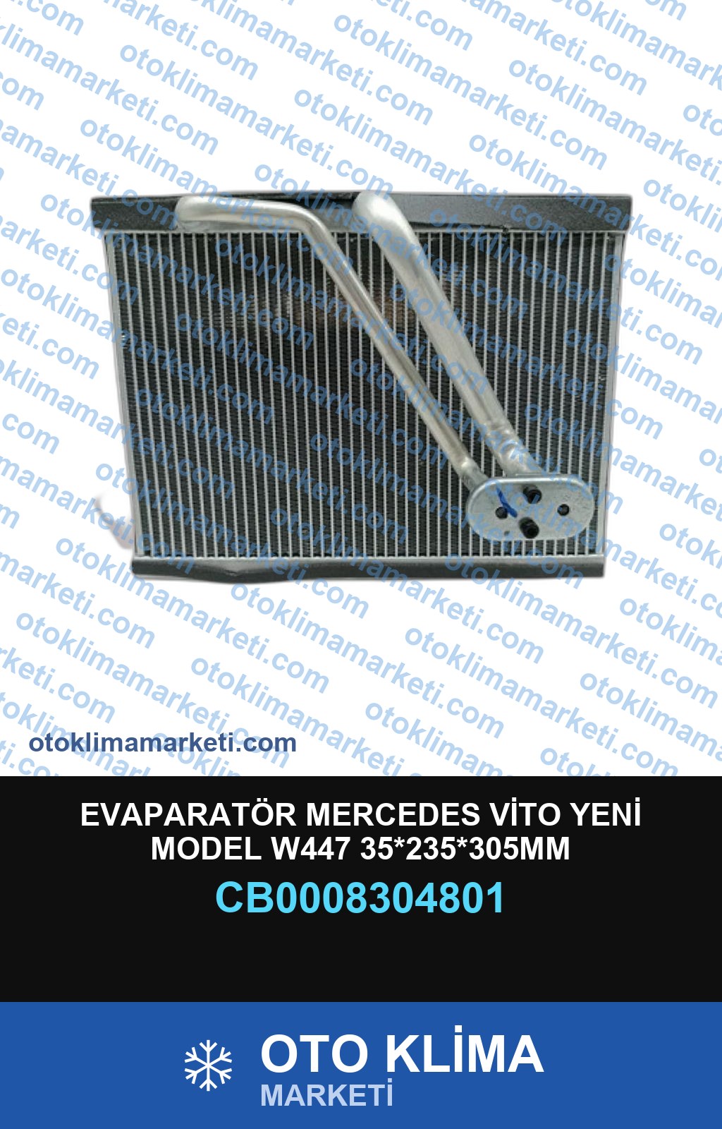 EVAPARATÖR MERCEDES VİTO YENİ MODEL W447 35*235*305MM
