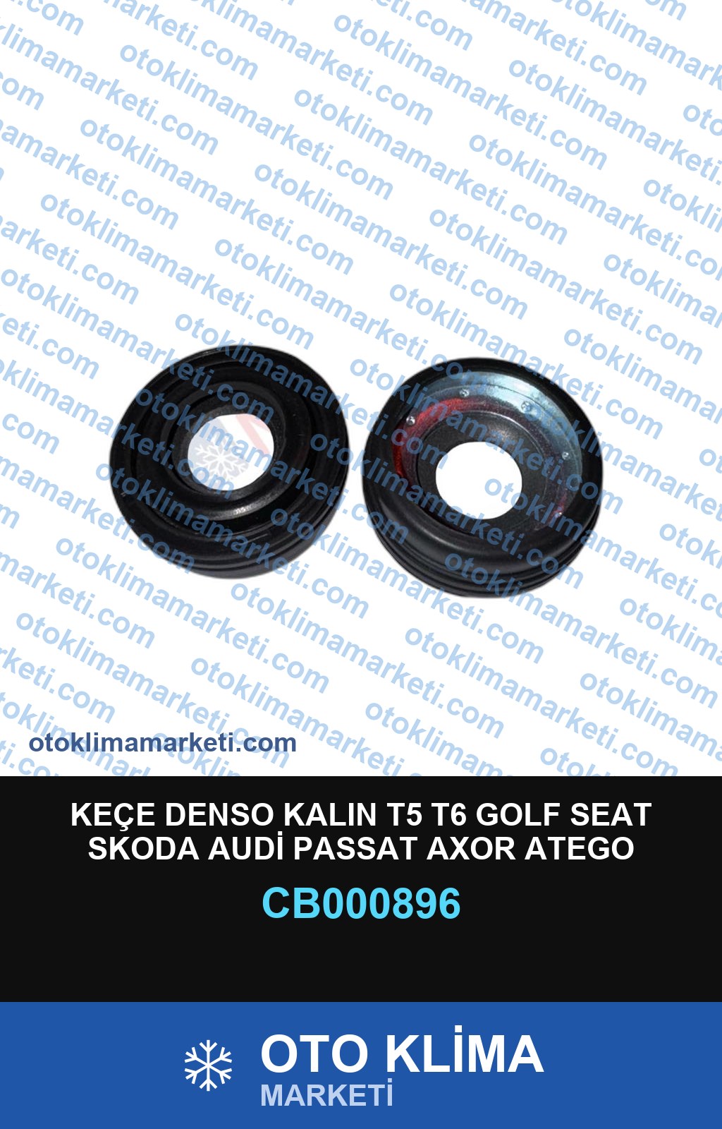 KEÇE DENSO KALIN T5 T6 GOLF SEAT SKODA AUDİ PASSAT AXOR ATEGO ACTROS