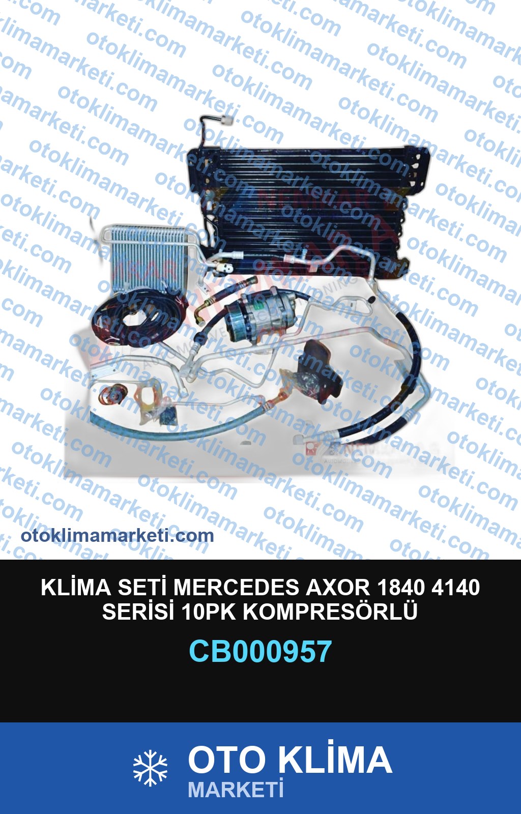 KLİMA SETİ MERCEDES AXOR 1840 4140 SERİSİ 10PK KOMPRESÖRLÜ