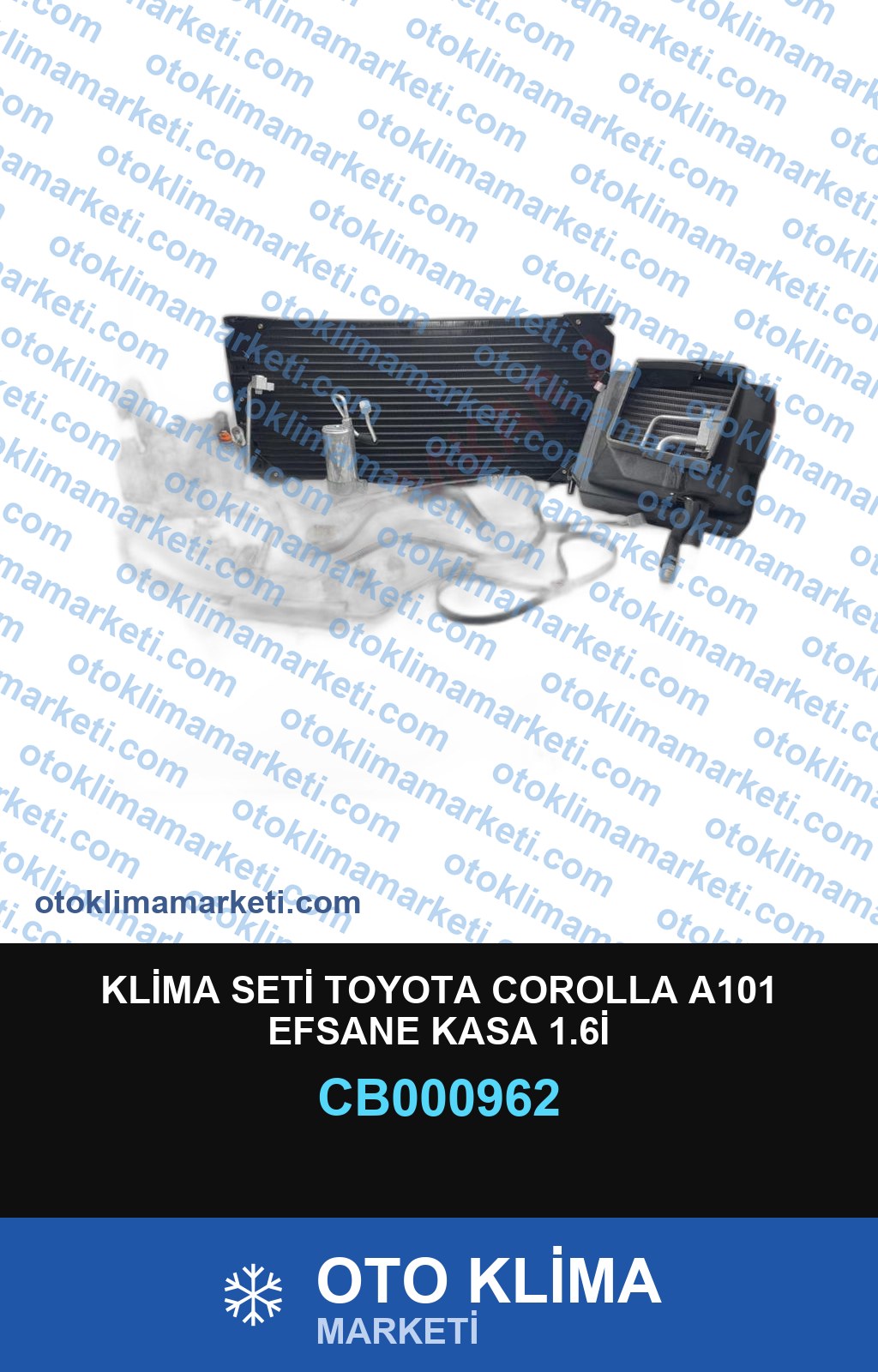 KLİMA SETİ TOYOTA COROLLA A101 EFSANE KASA 1.6İ