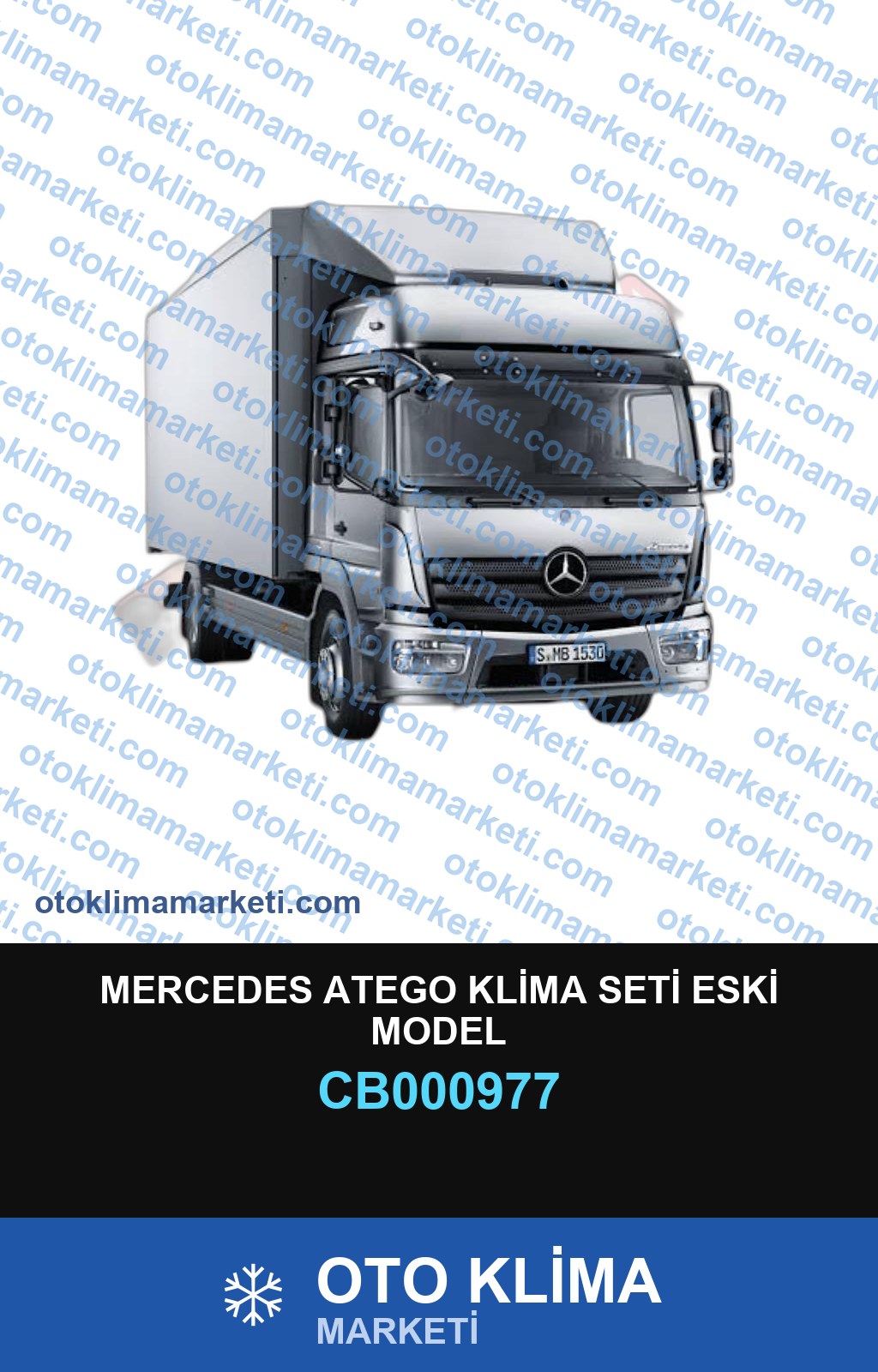 MERCEDES ATEGO KLİMA SETİ ESKİ MODEL