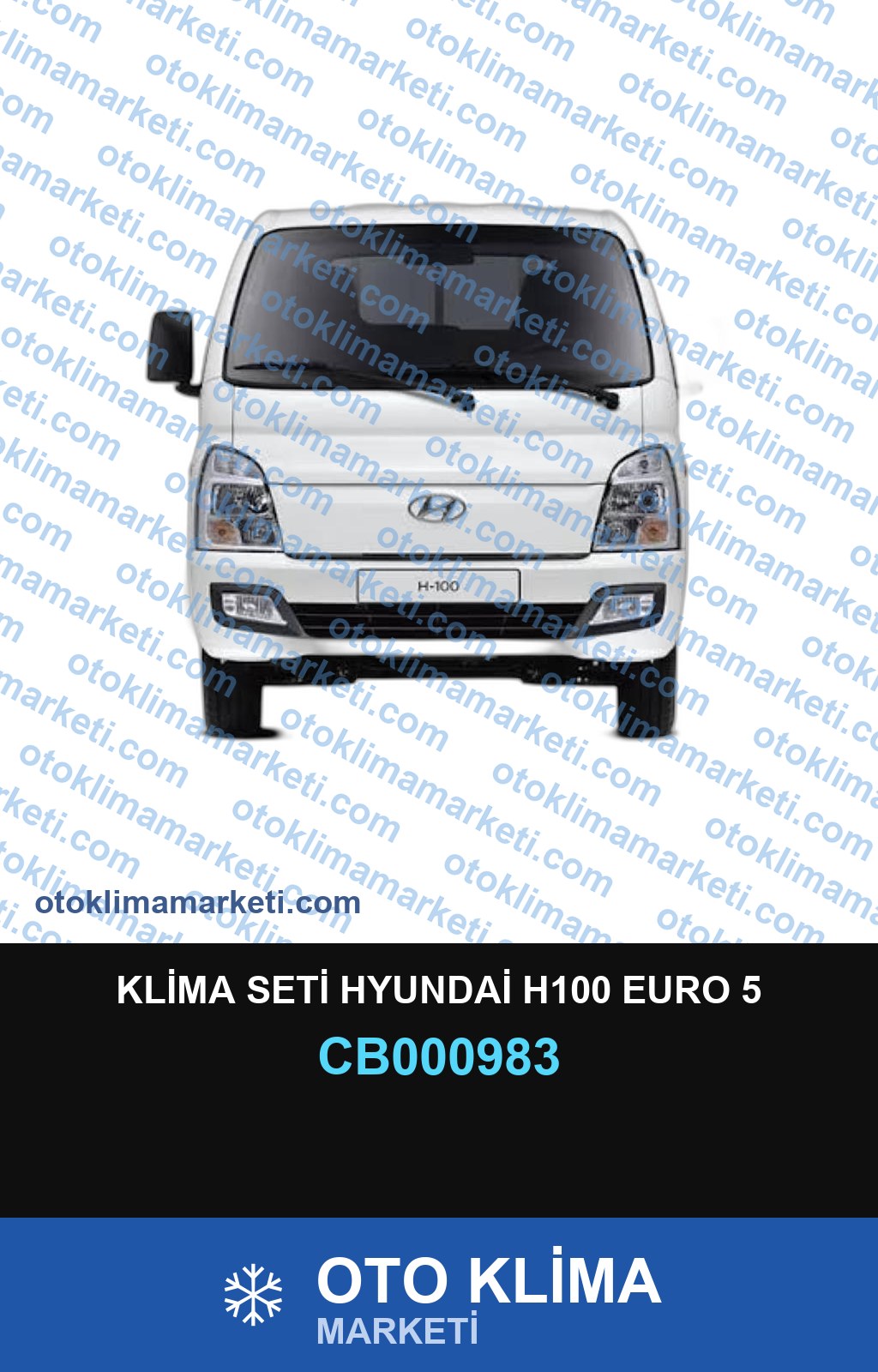 KLİMA SETİ HYUNDAİ H100 EURO 5