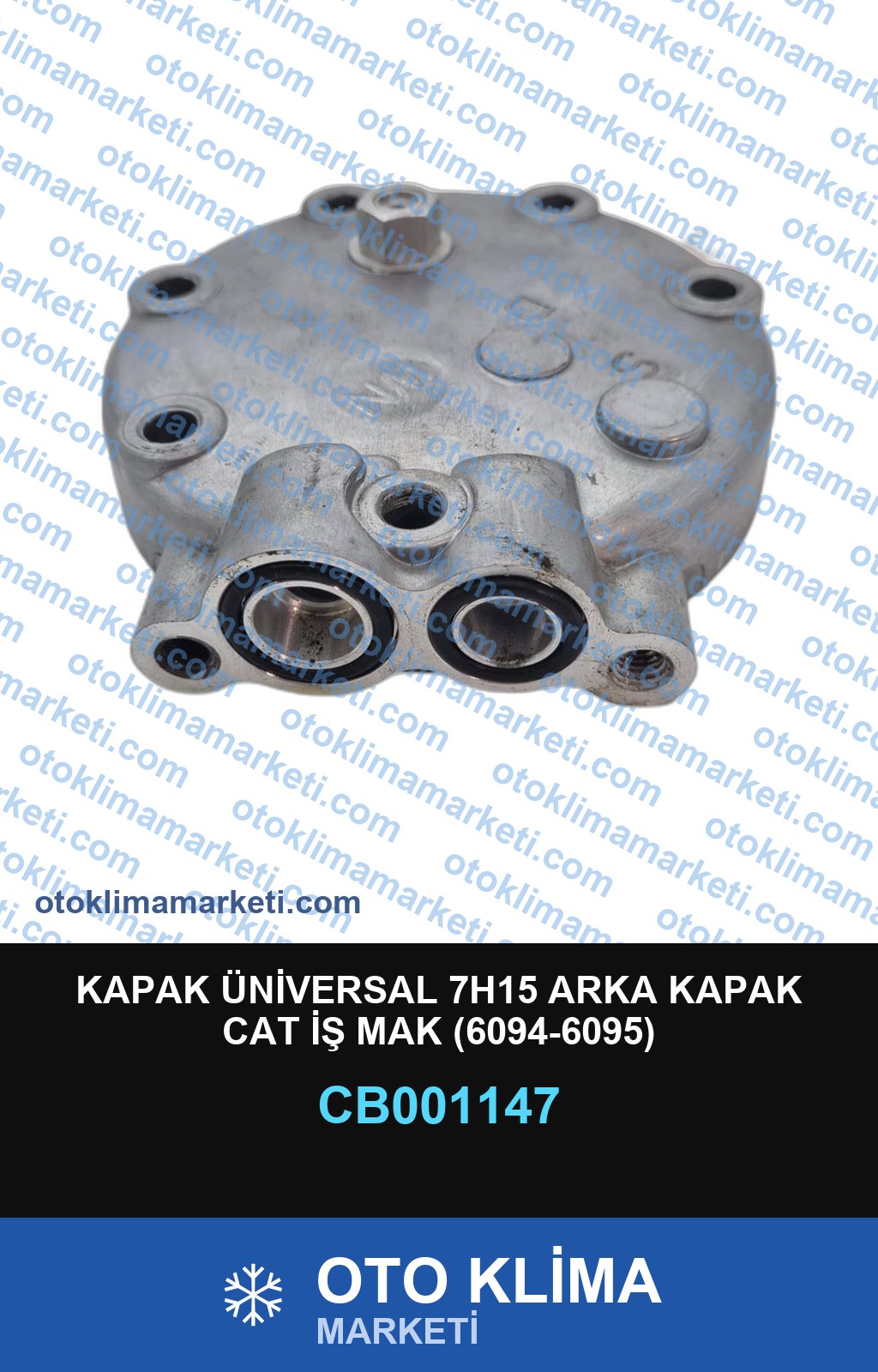 KAPAK ÜNİVERSAL 7H15 ARKA KAPAK CAT İŞ MAK (6094-6095)