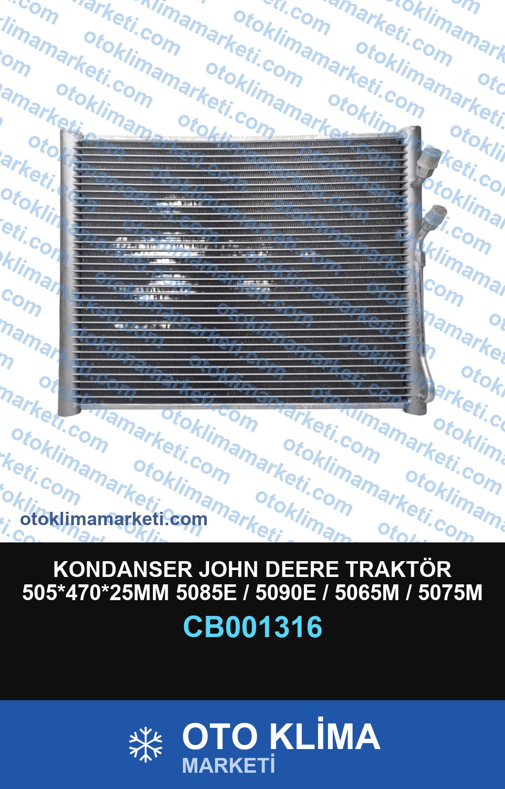 KONDANSER JOHN DEERE TRAKTÖR 505*470*25MM 5085E / 5090E / 5065M / 5075M / 6105E / 6120E