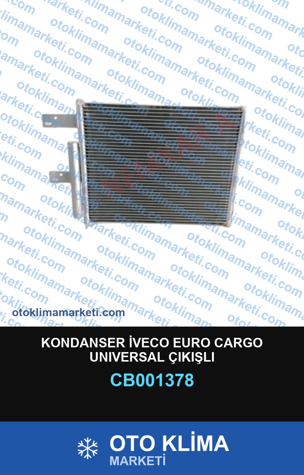 KONDANSER İVECO EURO CARGO UNIVERSAL ÇIKIŞLI