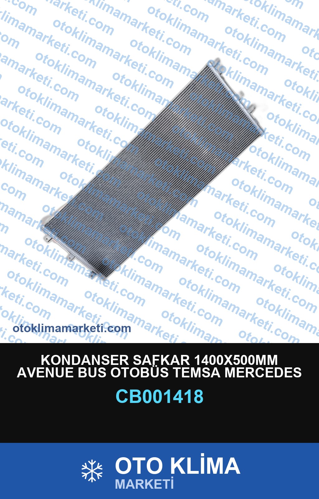 KONDANSER SAFKAR 1400X500MM AVENUE BUS OTOBÜS TEMSA MERCEDES TRAVEGO (SAFKAR TİP)