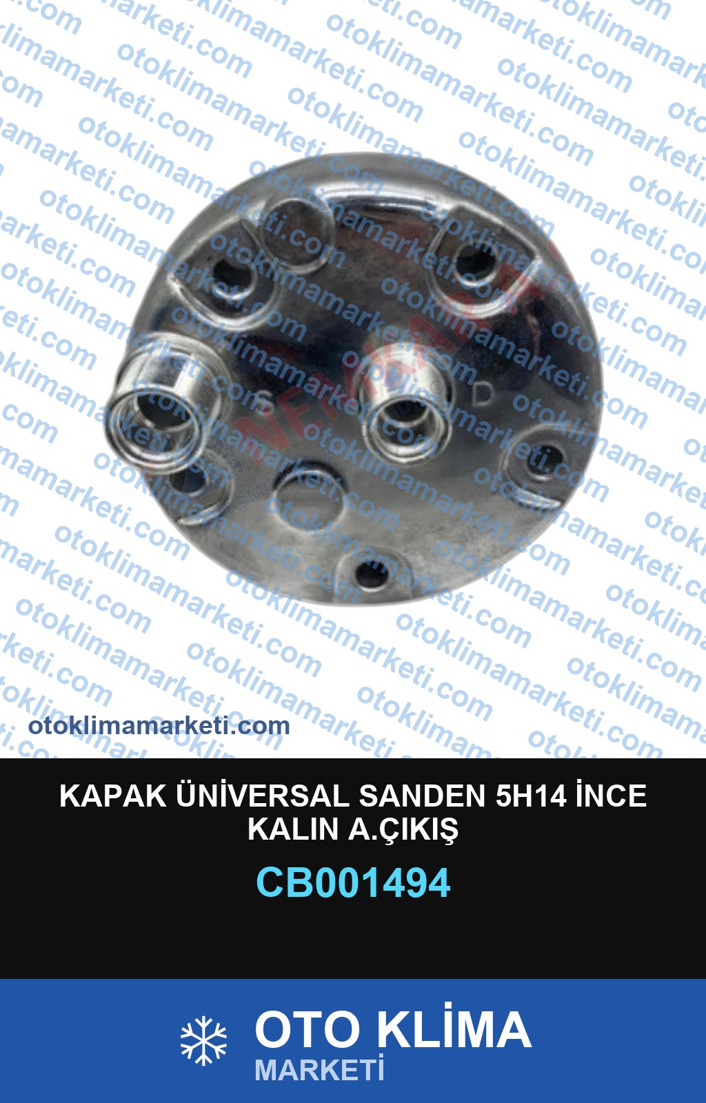 KAPAK ÜNİVERSAL SANDEN 5H14 İNCE KALIN A.ÇIKIŞ