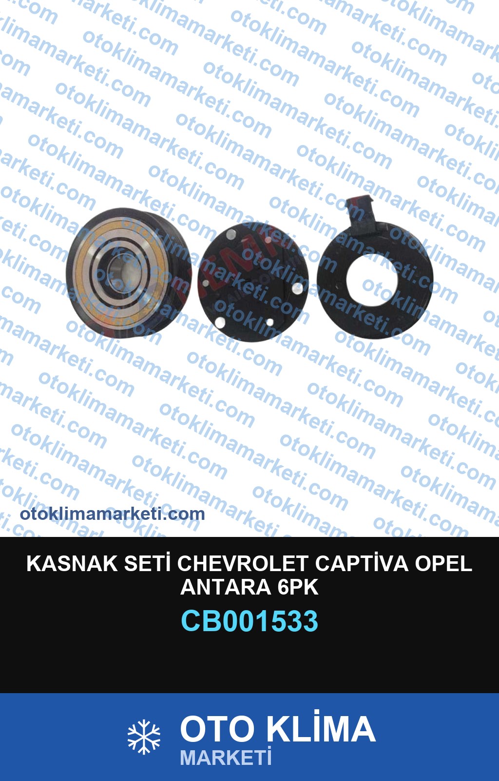 KASNAK SETİ CHEVROLET CAPTİVA OPEL ANTARA 6PK