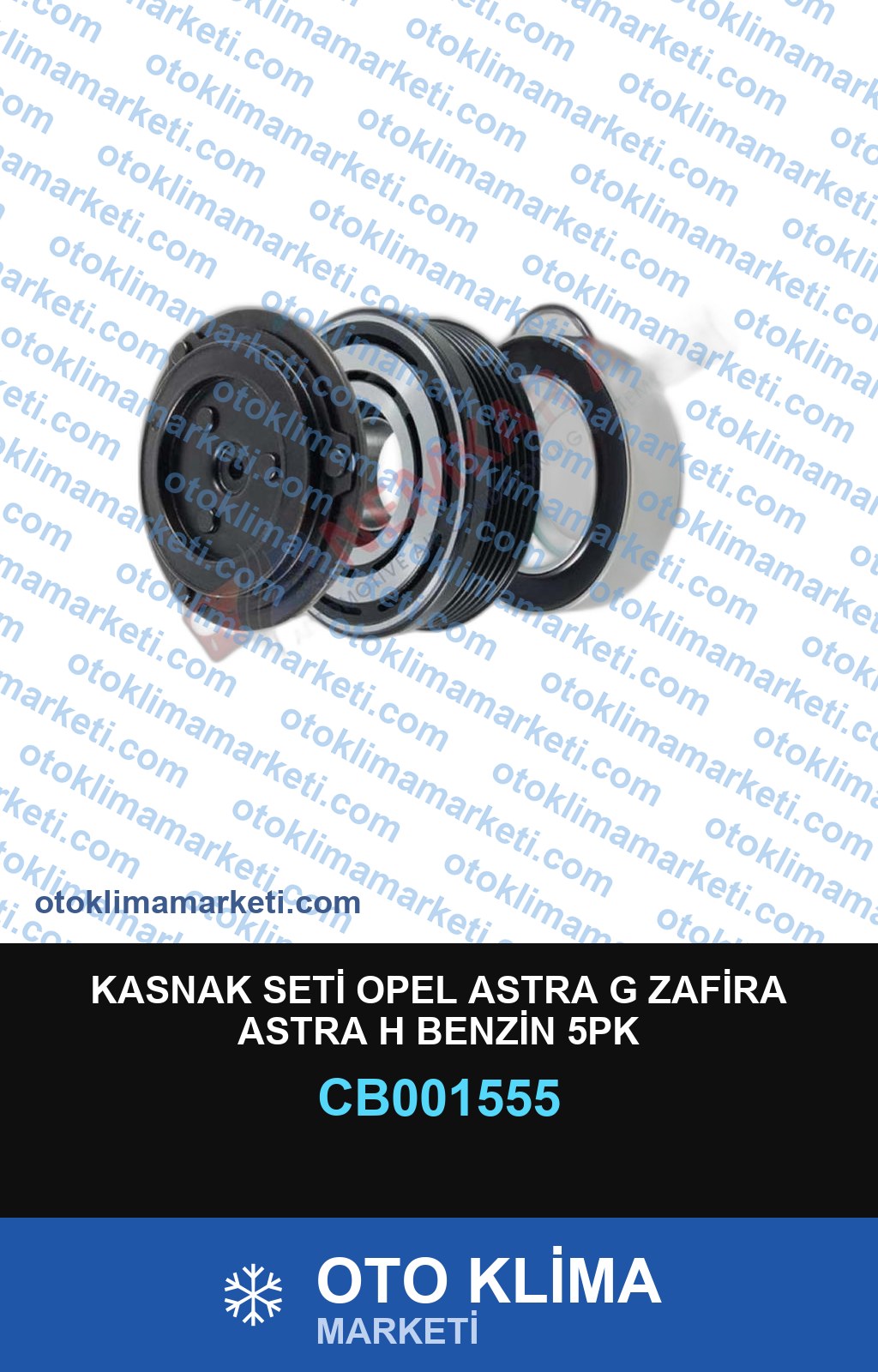KASNAK SETİ OPEL ASTRA G ZAFİRA ASTRA H BENZİN 5PK