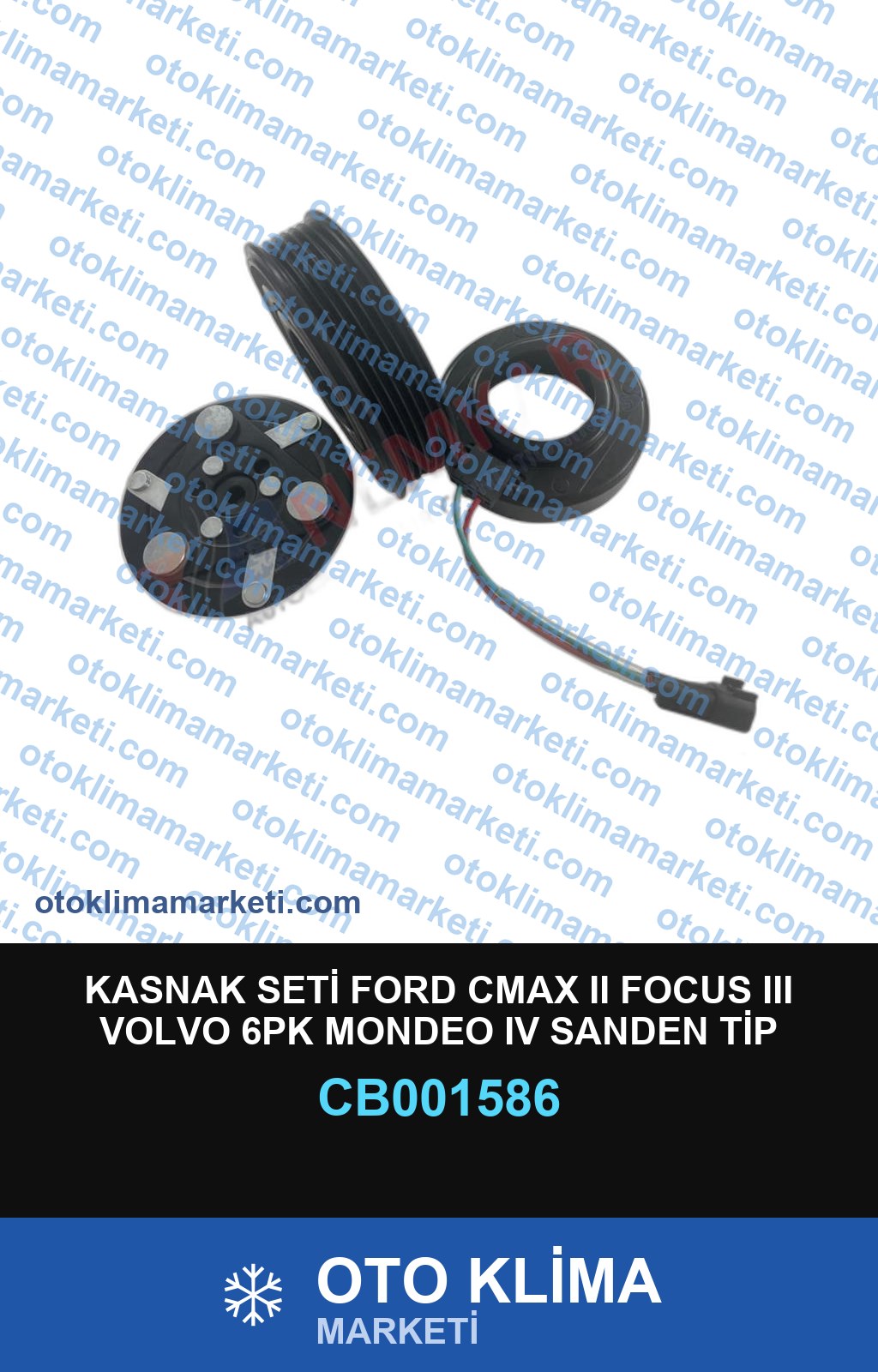 KASNAK SETİ FORD CMAX II FOCUS III VOLVO 6PK MONDEO IV SANDEN TİP
