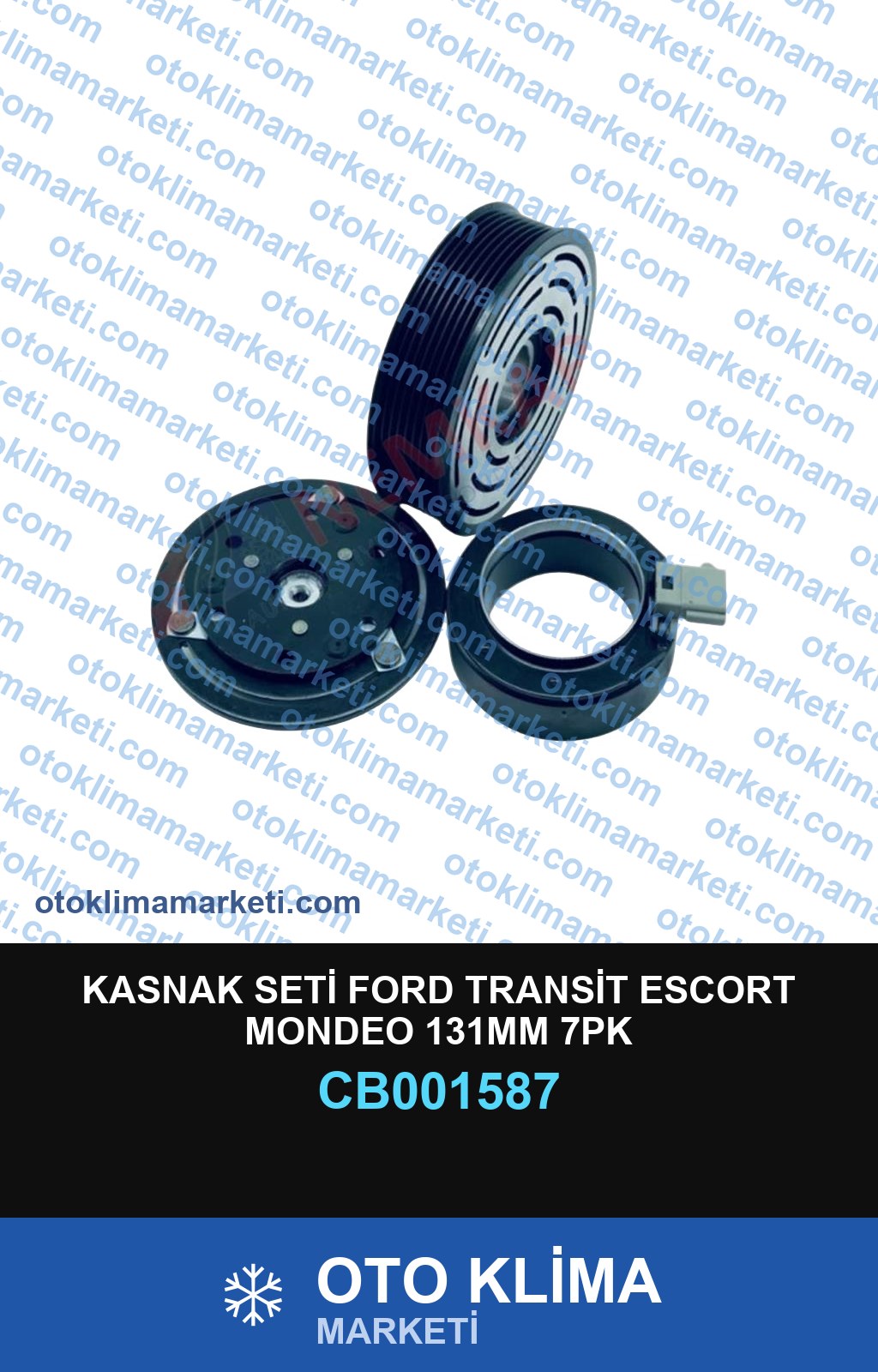 KASNAK SETİ FORD TRANSİT ESCORT MONDEO 131MM 7PK